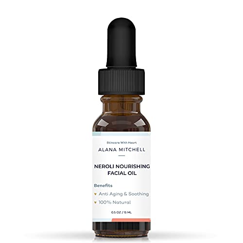 Alana Mitchell Nourishing Neroli Face Oil (0.5 oz) â€“ Soothing Neroli Oil for Glowing Skin â€“ 100% Natural Face Moisturizer Oil â€“ Anti-Aging & Acne Fighting Face, Neck, & Body Oil