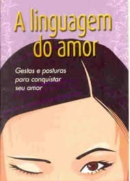 livro a linguagem do amor gestos e posturas : Walter Sagardoy: Amazon ...