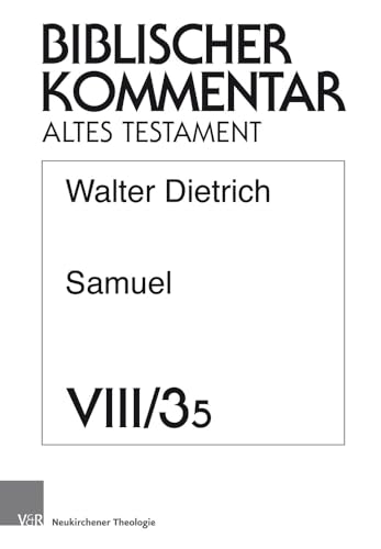 Samuel: Lieferung (5) (Biblischer Kommentar Altes Testament, VIII/3.5) (German Edition)
