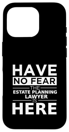 Have No Fear Estate Planning Lawyer Is Here 面白いギフトワーク スマホケース iPhone 16 Pro 用