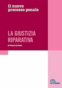Vedi scheda su Amazon La giustizia riparativa
