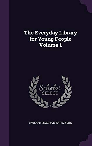 The Everyday Library for Young People Volume 1 1354992881 Book Cover