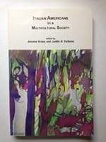 Italian Americans in a Multicultural Society 1893127079 Book Cover