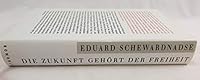 Die Zukunft Gehoert Der Freiheit 3498062557 Book Cover
