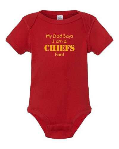 My Dad Says I am a Chiefs Fan Baby Bodysuit