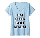 Photo Gallery donna golf divertente - mangia dormire golf ripetizione maglietta con collo a v Photo Gallery donna golf divertente - mangia dormire golf ripetizione maglietta con collo a v