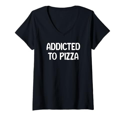 Mujer Addicted To Pizza Funny Foodie Junk Food Loving Tees and Bag Camiseta Cuello V