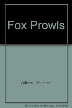 The Fox Prowls