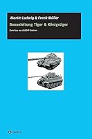 Bauanleitung Tiger & Königstiger 3732310280 Book Cover