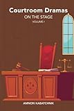 Courtroom Dramas on the Stage Vol. 1