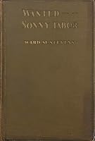 Wanted Sonny Tabor a Western Story B001SSWRFO Book Cover