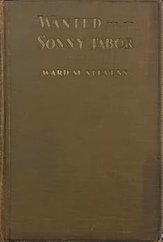 Hardcover Wanted Sonny Tabor a Western Story Book