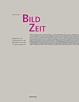 Bild-Zeit III: Zeitgestalt Und Erzahlstruktur in Der Bildenden Kunst Des 16. Jahrhunderts, III 3205796454 Book Cover
