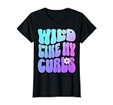 Wild Like My Curls Toddler Outfit Girl Boy Woman