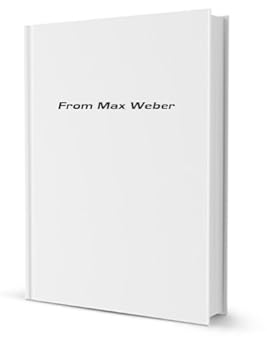 Paperback From Max Weber: Essays In Sociology [FACSIMILE] Book