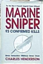Marine Sniper: 93 Confirmed Kills : The True St... 0938936956 Book Cover