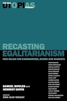 Paperback Recasting Egalitarianism: New Rules for Communities, States and Markets (The Real Utopias Project) Book