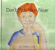 Don't Pick Your Nose 0972761519 Book Cover
