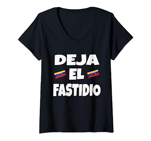 Deja El Fastidio Franelas Venezolanas Camisetas Venezuela T-Shirt mit V-Ausschnitt