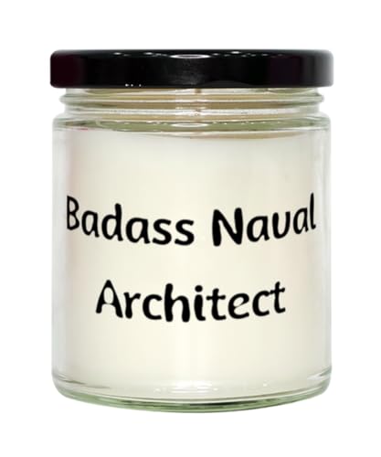 Funny Naval Architect Gifts, Badass, Joke Birthday Scent Candle Gifts Idea for Coworkers, Naval Architect Gifts from Team Leader