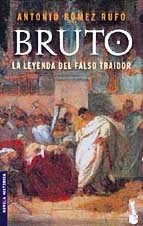 Bruto, la leyenda del falso traidor ("booket")
