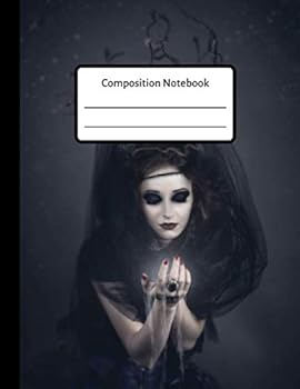 Paperback Composition Notebook: Scary Halloween Witch Goth Lined Journal, Diary for Girls Book