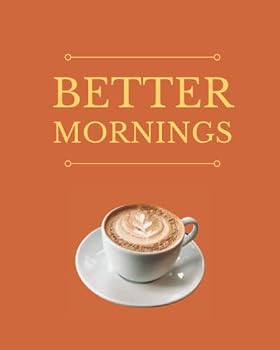 Paperback Better Mornings: Password Log Book For Senior / Discreet Large Password Organizer With Tabs Book