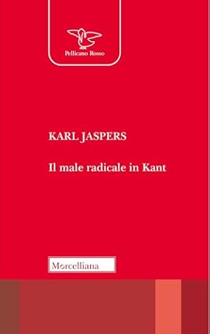 Il male radicale in Kant. Nuova ediz.