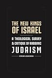bar nelle vicinanze bologna  The New Kings of Israel: A Theological Survey and Critique of Rabbinic Judaism