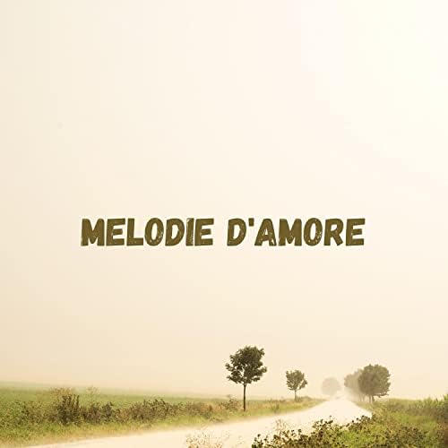 Amazon MusicでAngelo SantoroのMelodie d´Amoreを再生する