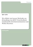 Wie effektiv sind neuere Methoden zur Behandlung von ADHS? Neurofeedback, transkranielle Gleichstromstimulation und Weißes Rauschen: Staatsexamensarbeit