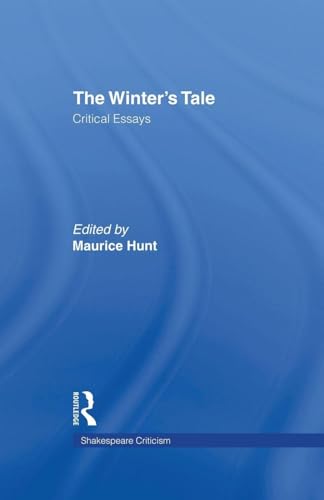 The Winter'S Tale: Critical Essays (Shakespeare Criticism)