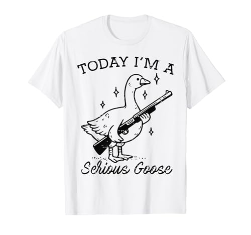 Today Im Serious Goose Hunting Hunter �����Y �{�[�C�Y �L�b�Y ���f�B�[�X T�V���c