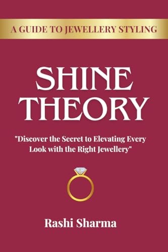 SHINE THEORY: Guide To Jewellery Styling (English Edition)