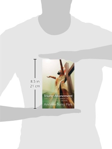 Triune Atonement: Christ's Healing for Sinners, Victims, and the Whole Creation - Image 3