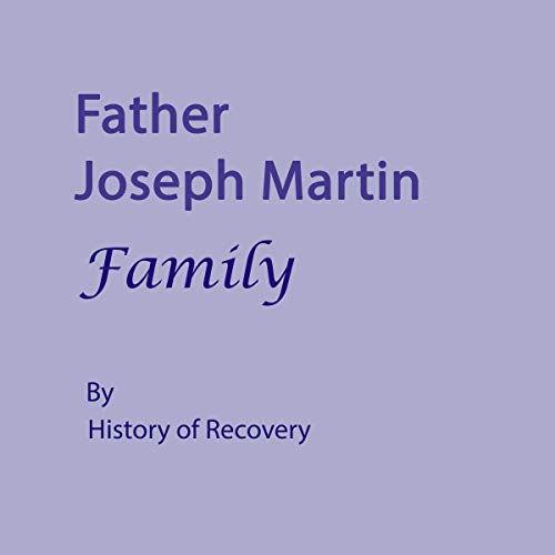 Father Joseph Martin Family by History of Recovery episode artwork