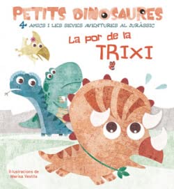 LA POR DE LA TRIXI (VVKIDS) (VVKIDS LIBROS DE DINOSAURIOS) - 9788468254555
