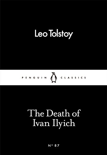 The Death of Ivan Ilyich (Penguin Little Black