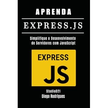 Capa do livro APRENDA EXPRESS.JS: Simplifique o Desenvolvimento de Servidores com JavaScript (FRAMEWORKS DEVWEB BRASIL) (Portuguese Edition)
