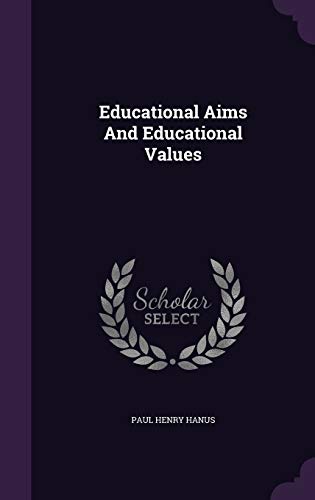 Educational Aims and Educational Values 1342785525 Book Cover
