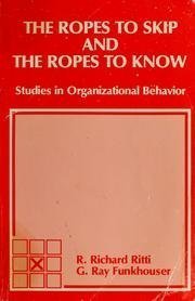 The ropes to skip and the ropes to know: Studies in organizational ...