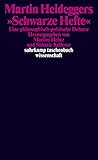 martin schwarzmann publicis  Martin Heideggers »Schwarze Hefte«: Eine philosophisch-politische Debatte (suhrkamp taschenbuch wissenschaft)
