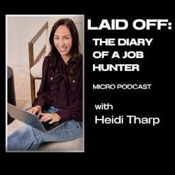 Laid Off: The Diary of a Job Hunter with Heidi Tharp Titelbild