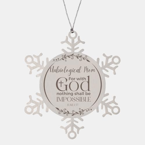 Inspirational Unbiological Mom Christmas Ornament Engraved Snowflake for Colleague Coworker