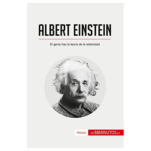 Albert Einstein: El genio tras la teoría de la relatividad (Historia)
