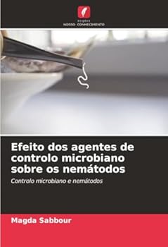 Paperback Efeito dos agentes de controlo microbiano sobre os nemátodos [Portuguese] Book