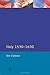 Italy, 1530-1630 (Longman History of Italy)