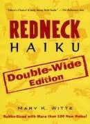 Redneck Haiku: Double-Wide Edition