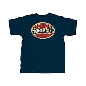 OLD GUYS RULE Men’s Graphic T-Shirt, The Older I Get, The Better I was Funny Novelty Tee for Dad, Joker