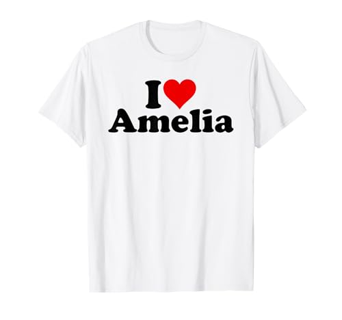 I Love Heart Amelia T-Shirt
